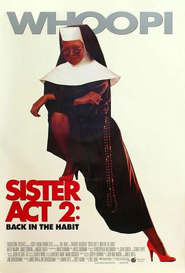 抖抈社区《修女也疯狂2 Sister Act 2: Back in the Habit》免费在线观看