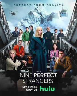 抖抈社区《九个完美陌生人 第二季 Nine Perfect Strangers Season 2》免费在线观看