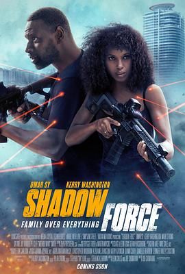 抖淫短视频《幽冥部队 Shadow Force》免费在线观看